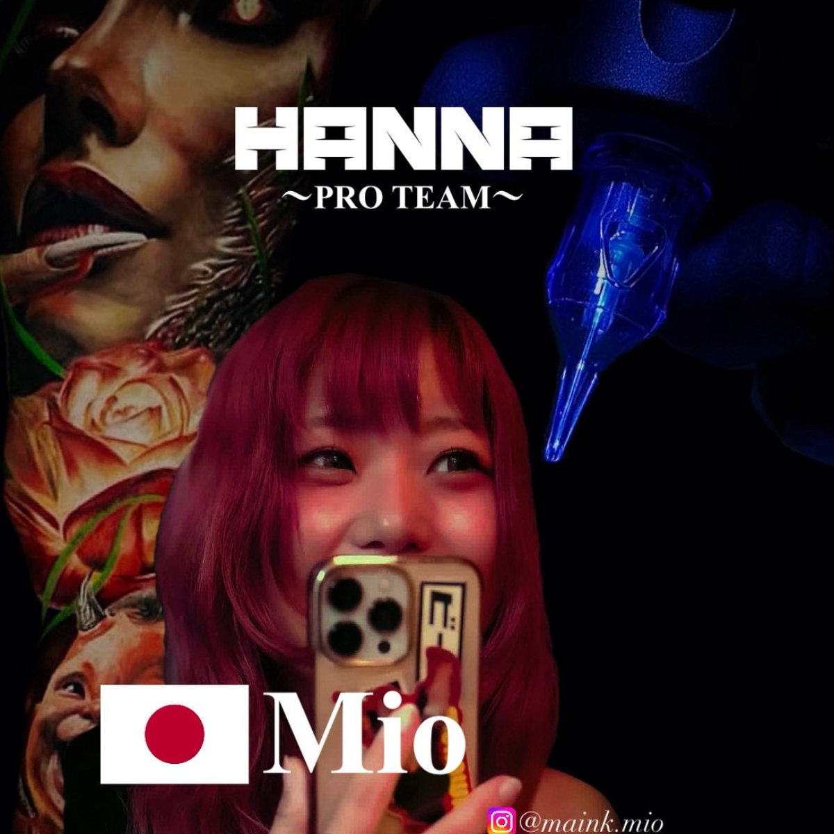 Mio タトゥーアーティスト HANNA TATTOO NEEDLES プロチーム 日本
