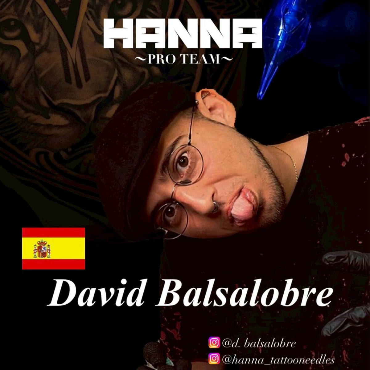 David Balsalobre タトゥーアーティスト HANNA TATTOO NEEDLES プロチーム スペイン